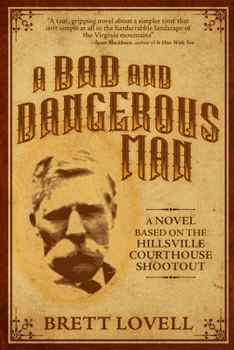 Paperback A Bad and Dangerous Man Book
