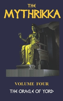 Paperback The Mythrikka: Volume 4 Book