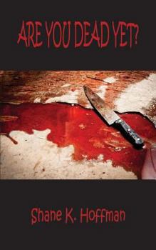 Paperback Are You Dead Yet? Book