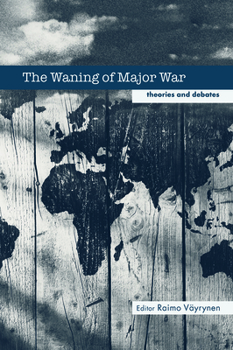 Paperback The Waning of Major War: Theories and Debates Book