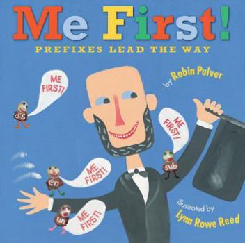 Hardcover Me First!: Prefixes Lead the Way Book