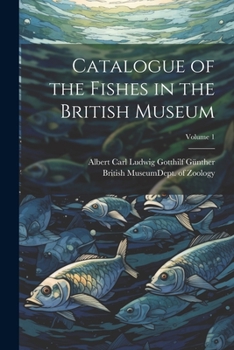 Paperback Catalogue of the Fishes in the British Museum; Volume 1 Book