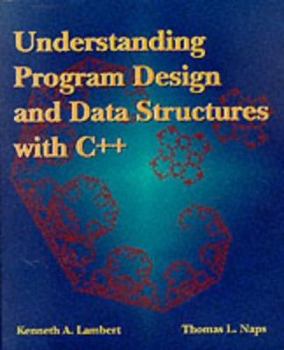 Paperback Understanding Program Design and Data Structures with C++ Book