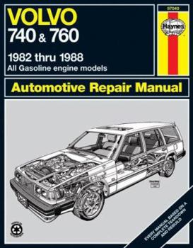 Paperback Volvo 740 & 760 : 1982 Thru 1988 Book