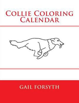 Paperback Collie Coloring Calendar Book