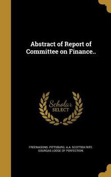 Hardcover Abstract of Report of Committee on Finance.. Book