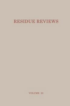 Paperback Residue Reviews: Residues of Pesticides and Other Foreign Chemicals in Foods and Feeds Book