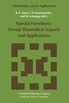 Paperback Special Functions: Group Theoretical Aspects and Applications Book