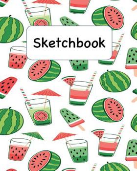 Paperback Sketchbook: Summertime Watermelons Sketchbook for Adults and Kids of All Ages Book