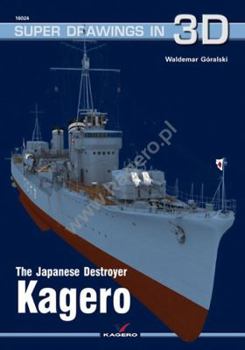 Paperback The Japanese Destroyer Kagero [With Scale Drawings] Book