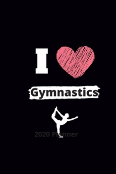 I Love Gymnastics : Notebook for Girls - Cute Lined Gymnastics Gifts for Girls and Gymnast (6?9 Size, 110 Pages) / Gymnastics Journal