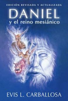 Paperback Daniel Y El Reino Mesiánico [Spanish] Book