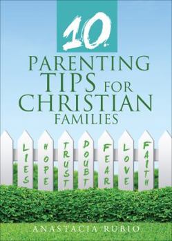 Paperback 10 Parenting Tips for Christian Families Book