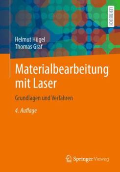 Paperback Materialbearbeitung Mit Laser: Grundlagen Und Verfahren [German] Book