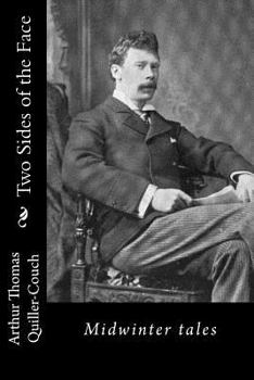 Paperback Two Sides of the Face: Midwinter tales Book