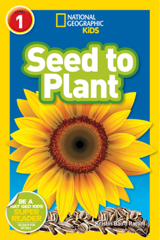 Seed to Plant - Book  of the National Geographic Readers