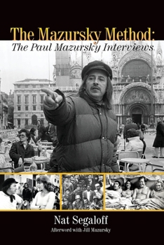 Paperback The Mazursky Method: The Paul Mazursky Interviews Book