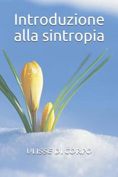 Paperback Introduzione alla sintropia [Italian] Book