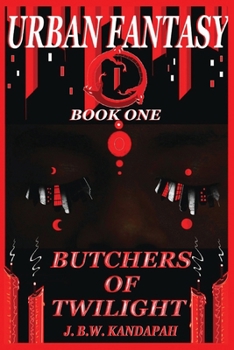 Paperback Urban Fantasy: Butchers of Twilight Book