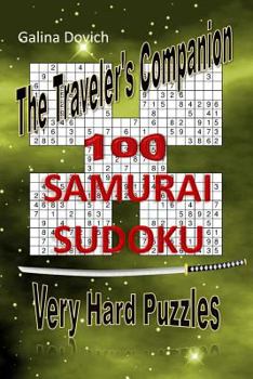 Paperback The Traveler's Companion: 100 SAMURAI SUDOKU Very Hard Puzzles Book