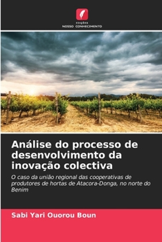 Paperback Análise do processo de desenvolvimento da inovação colectiva [Portuguese] Book