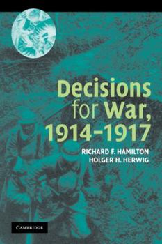 Paperback Decisions for War, 1914 1917 Book