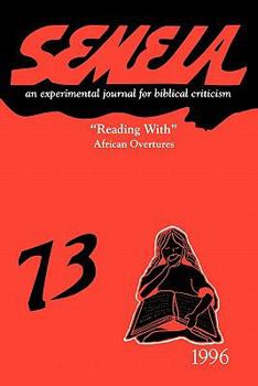 Paperback Semeia 73: "Reading With" African Overtures Book