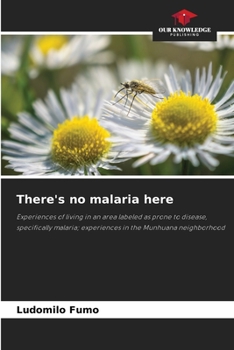 Paperback There's no malaria here Book