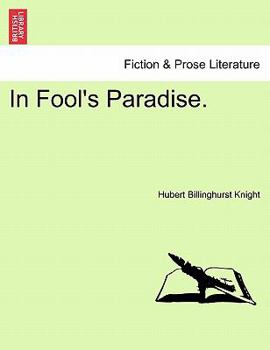 Paperback In Fool's Paradise. Book