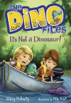 It's Not a Dinosaur! - Book #3 of the Dino Files