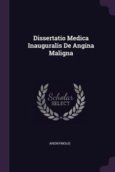 Paperback Dissertatio Medica Inauguralis de Angina Maligna Book