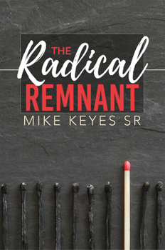 Paperback The Radical Remnant Book