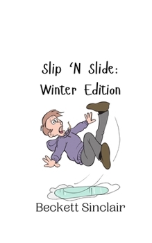Paperback Slip 'N Slide: Winter Edition Book