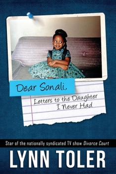 Paperback Dear Sonali, Letters to the Daughter I Never Had Book