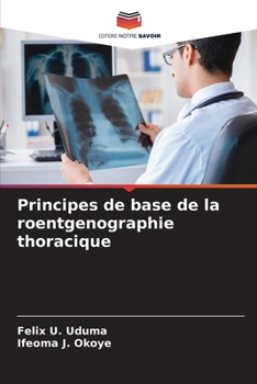 Paperback Principes de base de la roentgenographie thoracique [French] Book