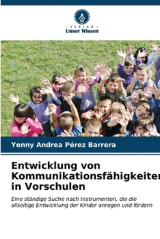 Entwicklung von Kommunikationsfähigkeiten in Vorschulen (German Edition)