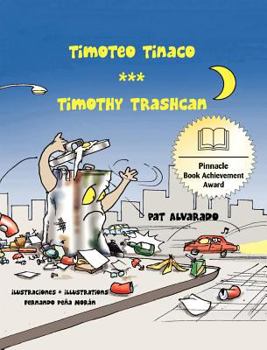 Hardcover Timoteo Tinaco * Timothy Trashcan [Spanish] Book