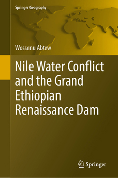 Hardcover Nile Water Conflict and the Grand Ethiopian Renaissance Dam Book