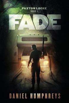 Fade - Book #1 of the Paxton Locke