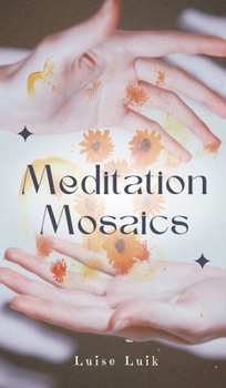 Hardcover Meditation Mosaics Book