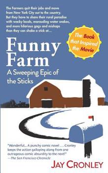 Paperback Funny Farm: A Sweeping Epic of the Sticks Book