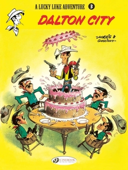 Dalton City - Book #34 of the Lucky Luke