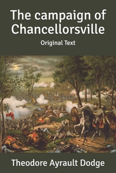 The campaign of Chancellorsville: Original Text