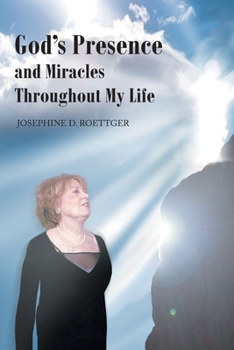 Paperback God's Presence and Miracles Throughout My Life Book