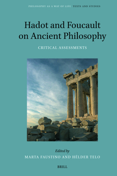 Hardcover Hadot and Foucault on Ancient Philosophy: Critical Assessments Book