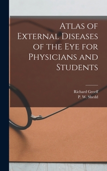 Hardcover Atlas of External Diseases of the eye for Physicians and Students Book