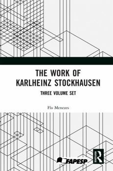 Misc. The Work of Karlheinz Stockhausen: Three Volume Set Book