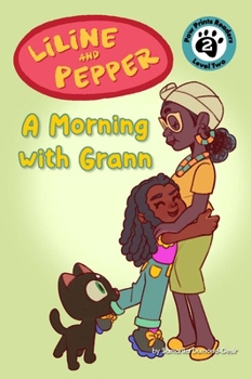 Hardcover Liline & Pepper: A Morning with Grann Book
