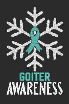 Goiter Awareness: Christmas Snowfall College Ruled Goiter Awareness Journal, Diary, Notebook 6 x 9 inches with 100 Pages