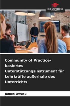 Paperback Community of Practice-basiertes Unterstützungsinstrument für Lehrkräfte außerhalb des Unterrichts [German] Book